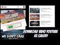 Download Lagu Cara Menyimpan Vidio Youtube Ke Galery | saveFrom.id