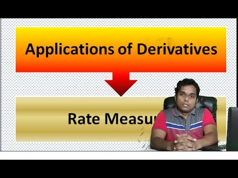 APPLICATIONS OF DERIVATIVES - "RATE MEASURES" - YouTube