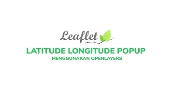 Membuat Marker (Lokasi) Onclick dan Menampilkan PopUp Longitude Pada Web Maps Leaflet