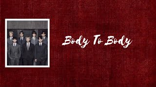 🎧 Bts - Body To Body 