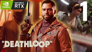 DEATHLOOP Gameplay Walkthrough Part 1 [1080p 60FPS PC RTX 3090] - No Commentary (FULL GAME)