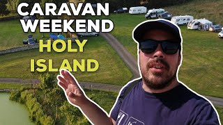 Caravanning Date weekend West Kyloe - Lindisfarne Holy Island Northumberland  - Best Places To Visit