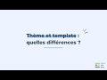 Thme et template  quelles diffrences 