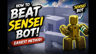 How to Beat the Sensei Bot (Easiest Method) |