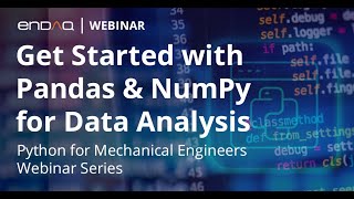 NumPy & Pandas for Data Analysis: Python for Mechanical Engineers