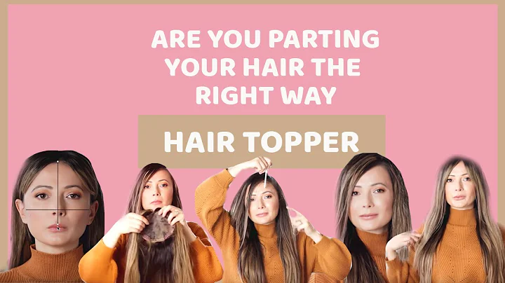 Are you parting your hair the right way? Tips on parting a hair topper