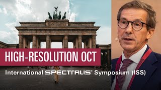 High-Resolution OCT: What Do We Miss? – Giovanni Staurenghi | ISS 2023