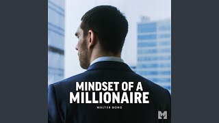 Mindset of a Millionaire (Motivational Speech) - Walter Bond, Motiversity