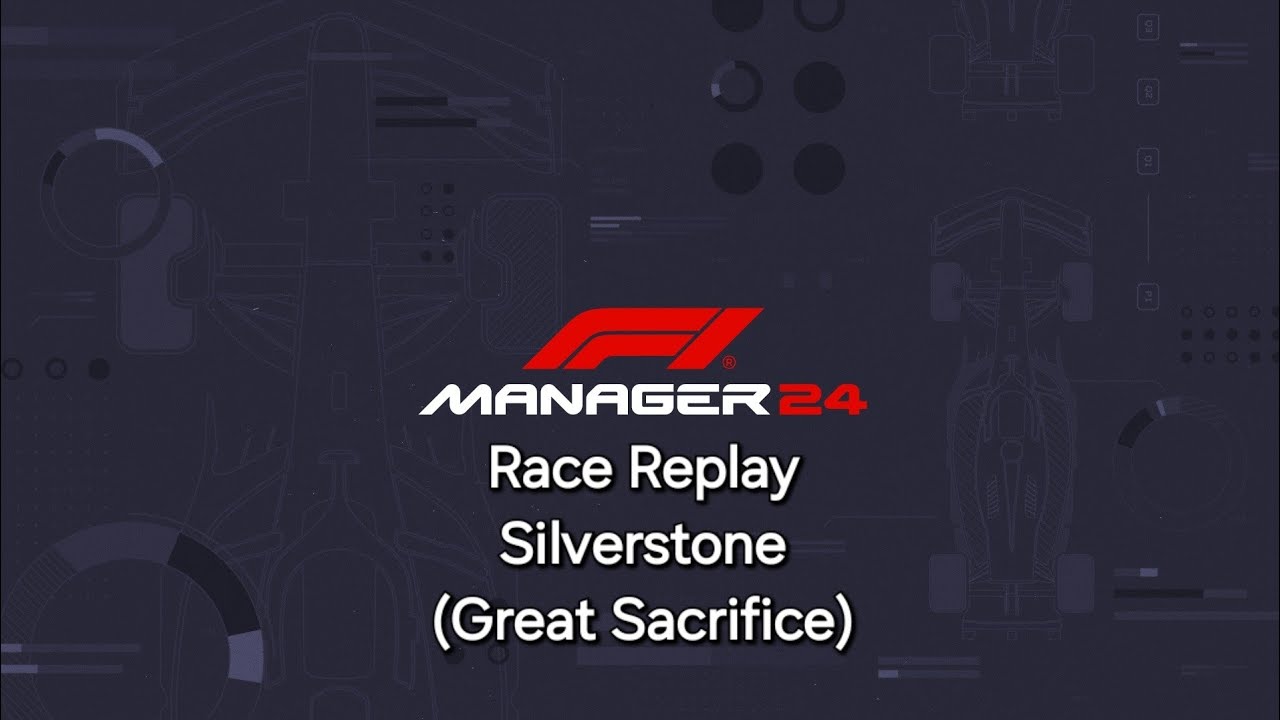 F1 Manager 24 Race Replay Silverstone No Commentary