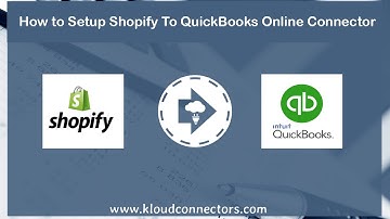 How to link Shopify to Quickbooks Online | KloudConnectors