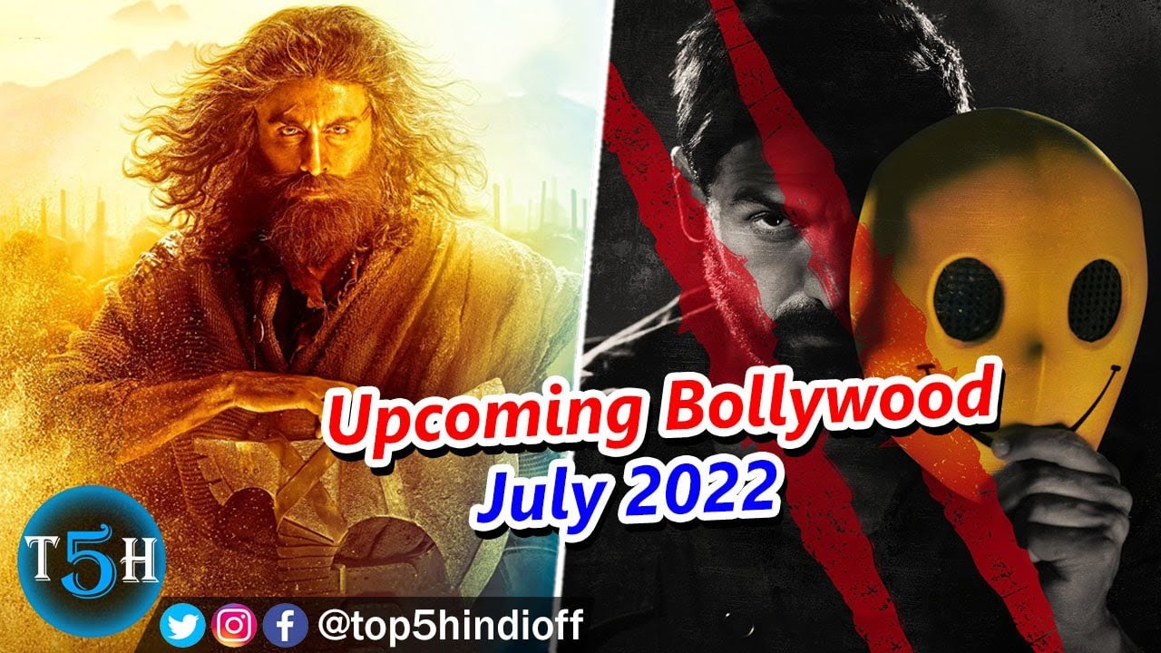 Download Top 5 Upcoming Bollywood Movies in July 2022 || Top 5 Hindi
