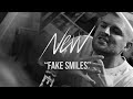 Nevv  fake smiles one take