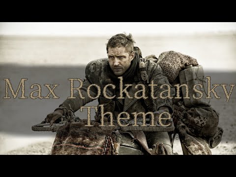 Max Rockatansky Theme Mad Max Fury Road Music By Tom Holkenborg Aka JunkieXL