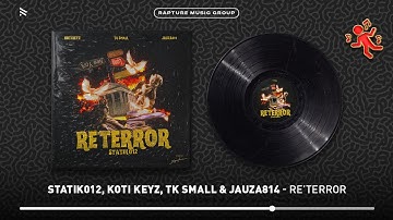 Statik012, Koti Keyz, Tk Small & Jauza814 - Re