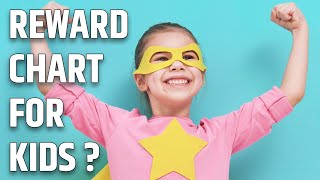 Reward Charts for Kids - Motivate and Encourage Good Behavior!