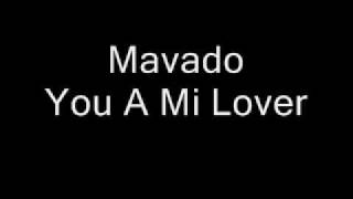 Mavado - You A Mi Lover (Dirty Version)