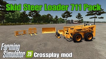 Skid Steer Loader 711 Pack / FS25 crossplay mod