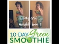 JJ Smith 10 Day Green Smoothie Cleanse : Weight Loss Journey Vlog Il | Tips, Tricks, & To Dos |