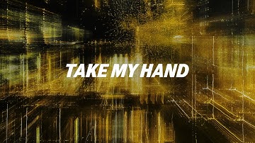 LinX - Take My Hand