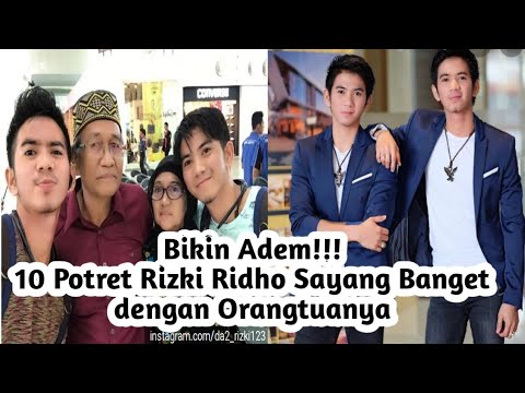 #RizkiRidho 10 Potret Rizki Ridho Bersama Orang Tuanya - YouTube