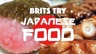 British Guys Try Japanese Food | Sorted Food