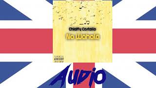 Chieffy Costello - No Wahala | Rap Culture UK Audio