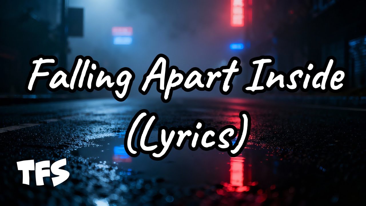 Falling Apart Inside