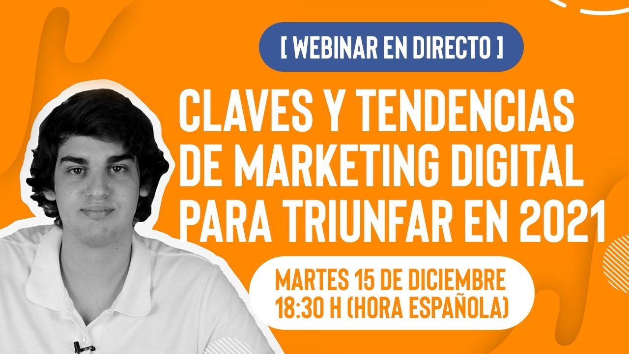 🚀 Claves y tendencias de MARKETING DIGITAL para TRIUNFAR en 2021 - YouTube