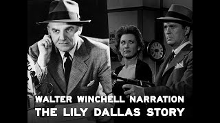 Walter Winchell Introduces the Lily Dallas Gang