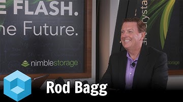 Rod Bagg, Nimble Storage |  Nimble Storage: The Power of Predictive Analytics 2016
