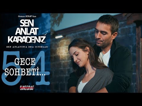 Kızımız çok şanslı olacak! - Sen Anlat Karadeniz 54.Bölüm