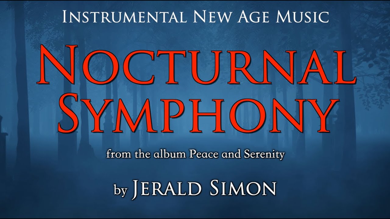 nocturnal-symphony-by-jerald-simon-peaceful-relaxation-and-meditation