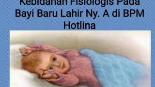'Pendokumentasian Asuhan Kebidanan Bayi Baru Lahir' oleh : Firdha Stefany 'Pendokumentasian Asuhan Kebidanan Bayi Baru Lahir' oleh : Firdha Stefany