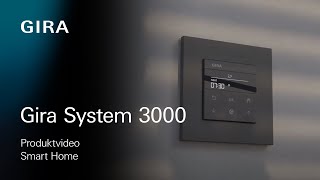 Gira System 3000 - Licht-, Jalousie- und Raumtemperatursteuerung in einem System