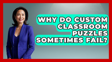 Why Do Custom Classroom Puzzles Sometimes Fail? - Your Crafty Classroom