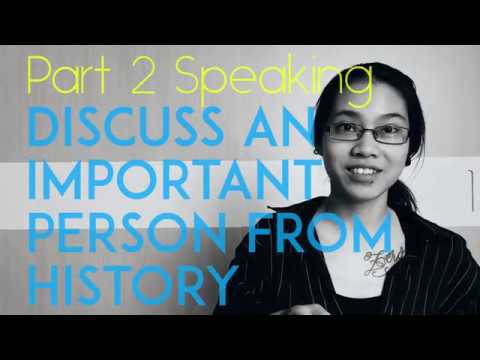 IELTS Speaking Part 2: Band 8.0 Sample Answer (Talk about an important person from history)