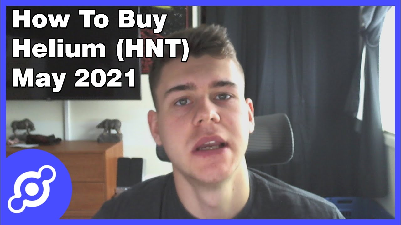 How to Buy Helium (HNT) May 2021
