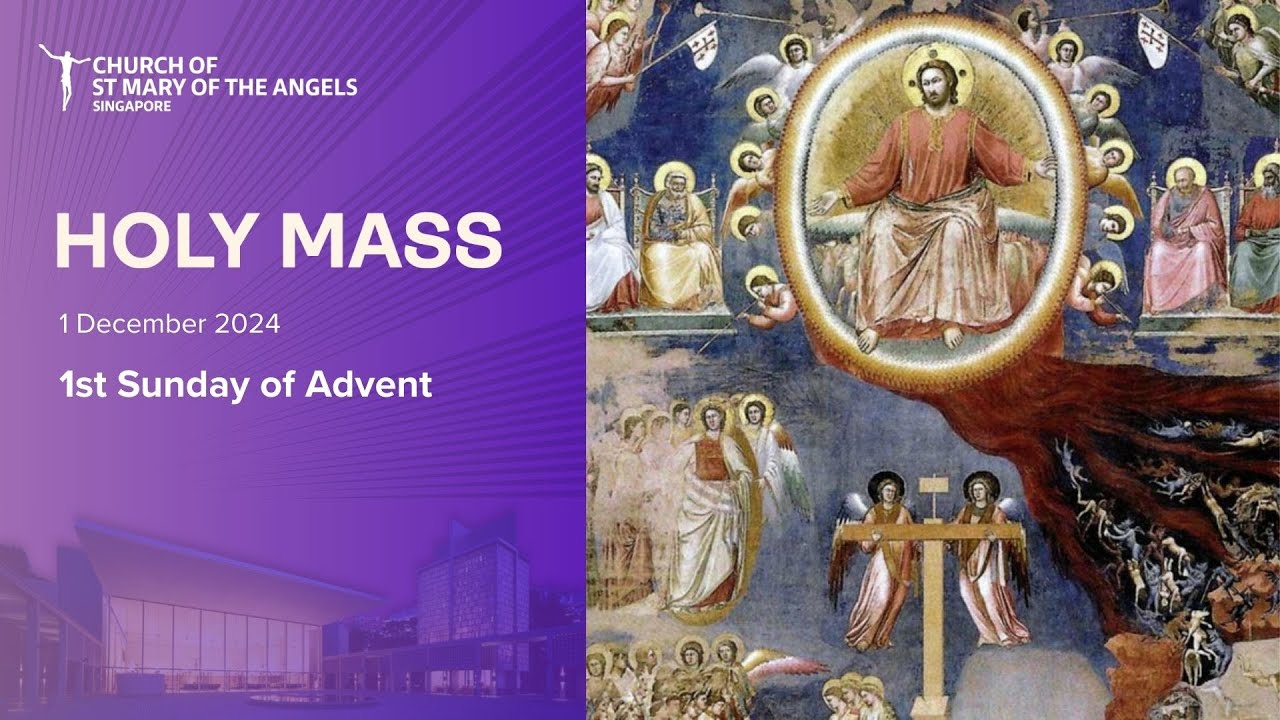 Holy Catholic Mass - 1st Sunday of Advent - 1 December 2024 - YouTube