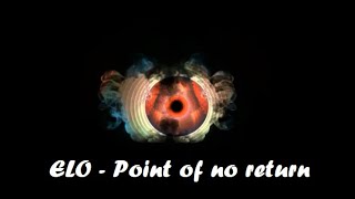 ELO - Point of no return (new 2023)
