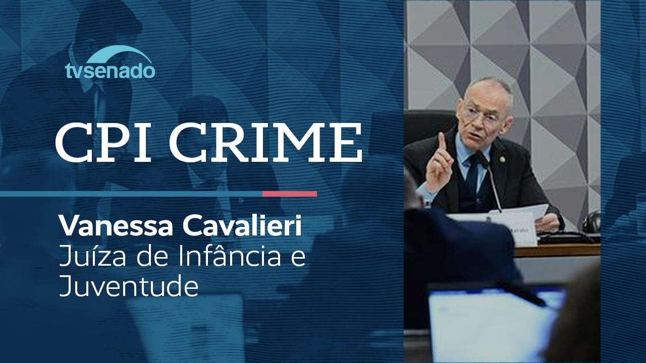 CPI do Crime Organizado ouve juíza Vanessa Cavalieri do TJRJ – 10/3/26