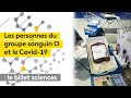 Covid-19 : pourquoi les personnes de groupe sanguin O sont-elles moins contaminées ?