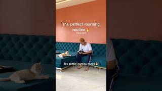 The perfect morning routine🔥 #morningroutine #shorts #minivlog #youtubeshorts