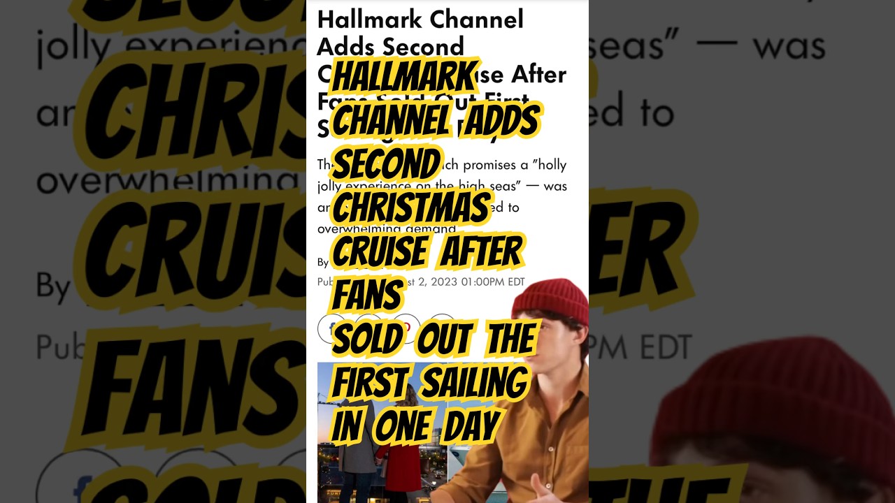 Hallmark Channel Adds Second Christmas Cruise🎄🛳️ news cruise 