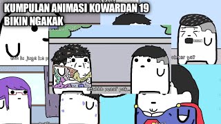 KUMPULAN ANIMASI KOWARDAN 19||LUCU BIKIN NGAKAK @KOWARDAN 19