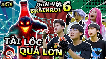 [VIDEO # 476] Quái Vật Brainrot 6: Quái Vật Tài Lộc Quá Lớn Huyền Thoại! | Vũ trụ Brainrot | Ping Lê