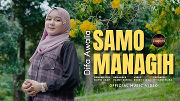 Difa Awalia - Samo Manangih (Official Music Video)