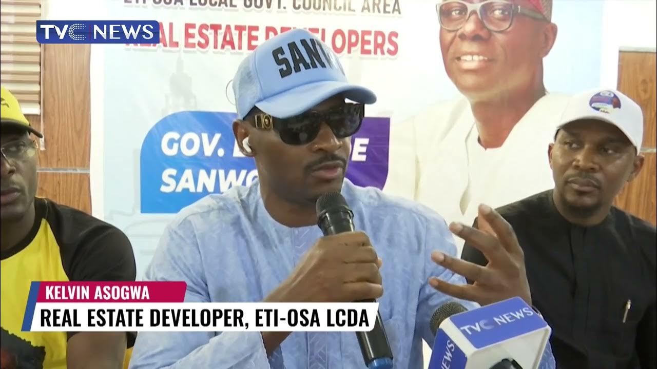 Real Estate Developers In Eti-Osa Endorse Gov Sanwo-Olu