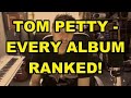 Tom Petty - Every Album Ranked