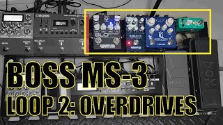 GT50: Boss MS-3 | Loop 2 (Overdrive pedals)