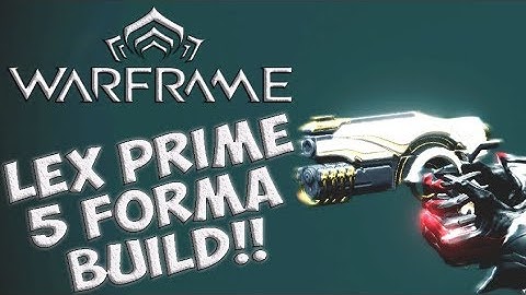Warframe Guide for Beginners | Lex Prime Build and Drop Locations | Warframe Tutorial
